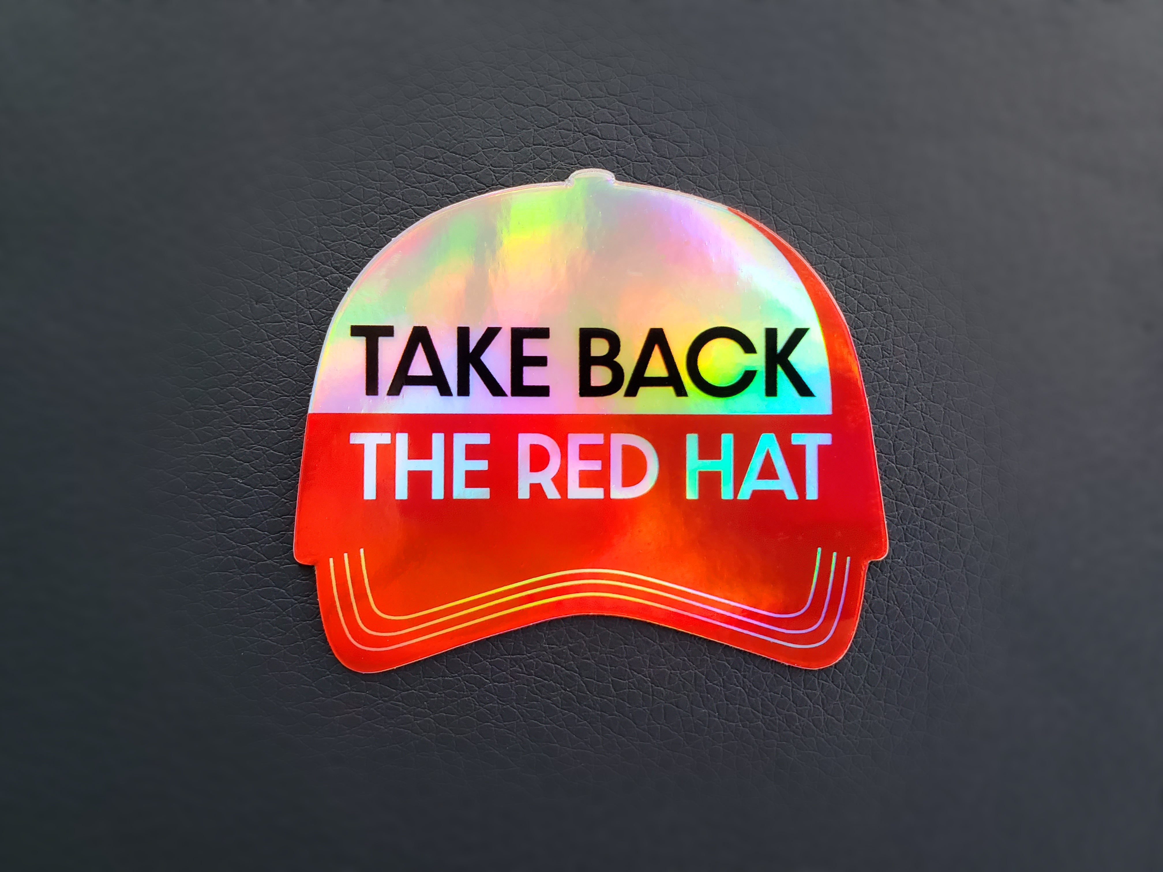 Red Hat Sticker Sticker - Holographic – Take Back The Red Hat